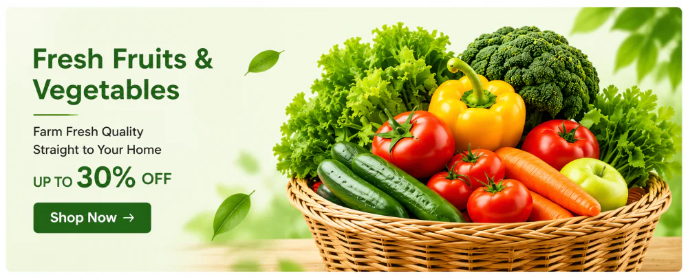 Fresh Fruits & Vegetables